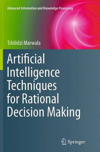 Cover image for Artificial Intelligence Techniques for Rational Decision Making