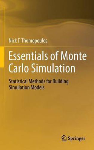 Cover image for Essentials of Monte Carlo Simulation: Statistical Methods for Building Simulation Models