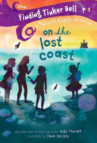 Cover image for Finding Tinker Bell #3: On the Lost Coast (Disney: The Never Girls)