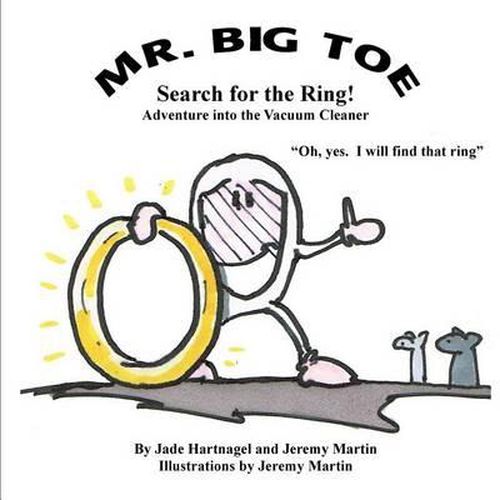 Cover image for Mr. Big Toe, Search for the Ring: Adventure into the Vacuum Cleaner