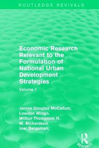 Cover image for Economic Research Relevant to the Formulation of National Urban Development Strategies: Volume 1