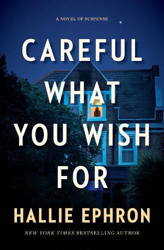 Cover image for Careful What You Wish For