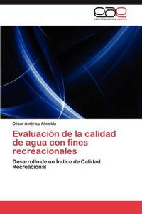 Cover image for Evaluacion de La Calidad de Agua Con Fines Recreacionales