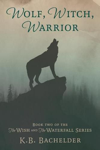 Cover image for Wolf, Witch, Warrior