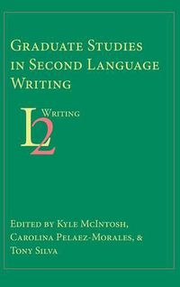 Cover image for Graduate Studies in Second Language Writing