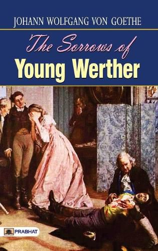 The Sorrows of Young Werther