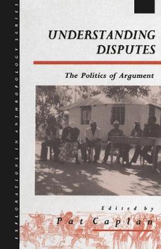 Cover image for Understanding Disputes: The Politics of Argument