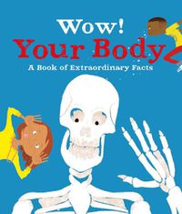 Cover image for Wow! Your Body