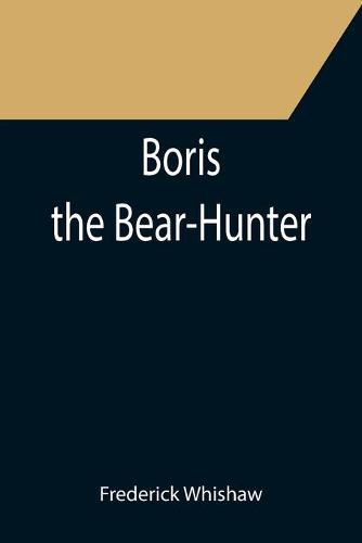 Cover image for Boris the Bear-Hunter