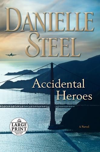 Cover image for Accidental Heroes: A Novel