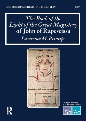 Cover image for The Book of the Light of the Great Magistery of John of Rupescissa (Liber lucis magisterii magni)