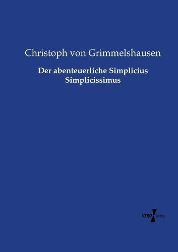 Cover image for Der abenteuerliche Simplicius Simplicissimus