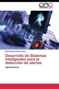 Cover image for Desarrollo de Sistemas Inteligentes para la deteccion de alertas
