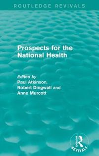 Cover image for Prospects for the National Health