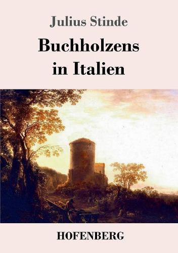 Buchholzens in Italien