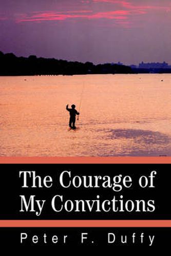 Cover image for The Courage of My Convictions