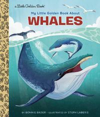 Cover image for My Little Golden Book About Whales