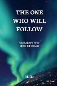 Cover image for The One Who Will Follow