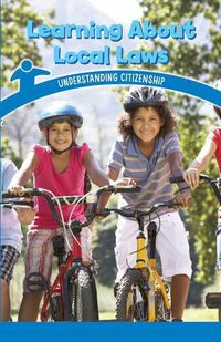 Cover image for Learning about Local Laws: Understanding Citizenship