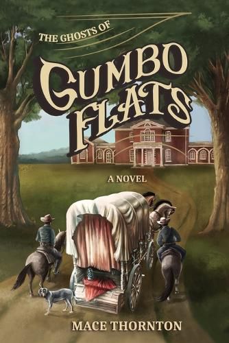 Cover image for The Ghosts of Gumbo Flats
