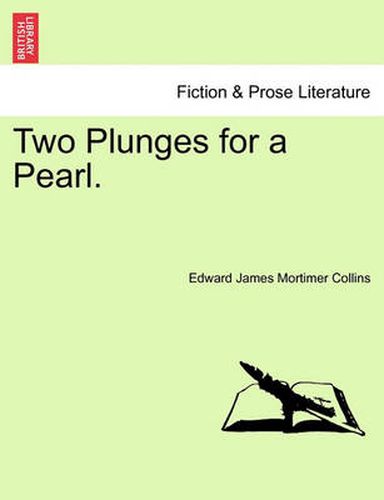 Two Plunges for a Pearl.