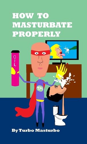 Cover image for How to Masturbate Properly