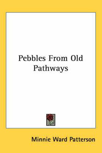 Cover image for Pebbles from Old Pathways