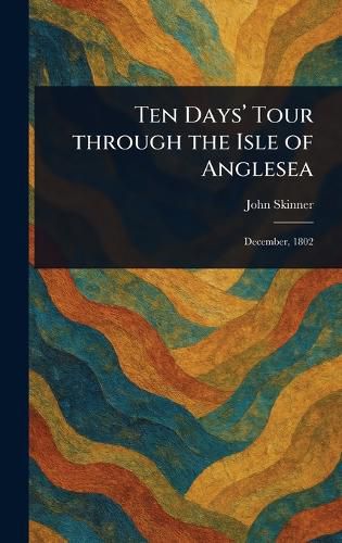 Cover image for Ten Days' Tour Through the Isle of Anglesea