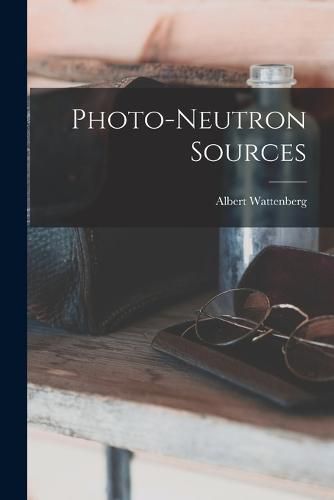 Cover image for Photo-neutron Sources