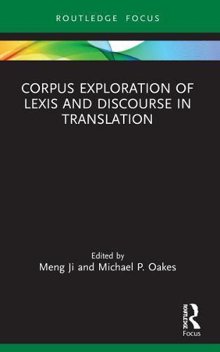 Cover image for Corpus Exploration of Lexis and Discourse in Translation