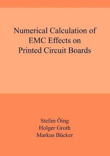 Cover image for Numerical Calculation of EMC Effects on Printed Circuit Boards