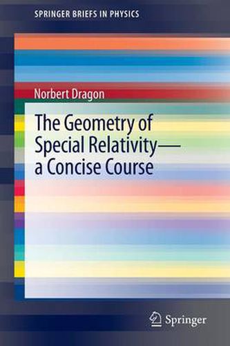 Cover image for The Geometry of Special Relativity - a Concise Course