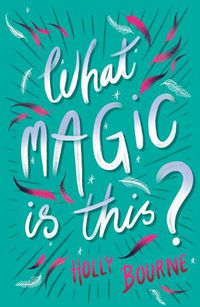 Cover image for What Magic Is This?