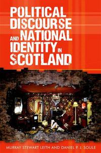 Cover image for Political Discourse and National Identity in Scotland