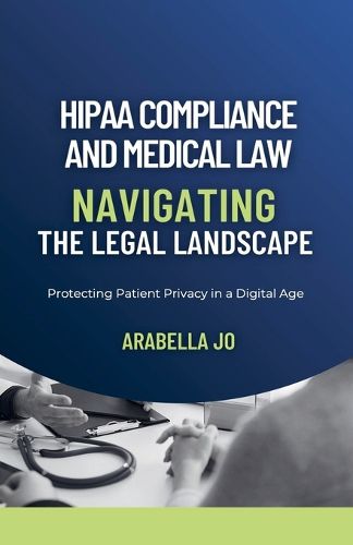 Cover image for HIPAA Compliance and Medical Law