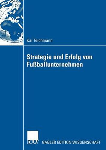 Cover image for Strategie Und Erfolg Von Fussballunternehmen