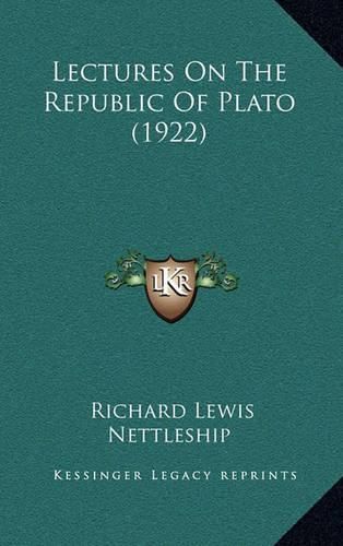 Lectures on the Republic of Plato (1922)