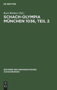 Cover image for Schach-Olympia Munchen 1036, Teil 2
