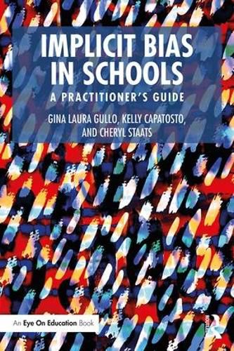 Cover image for Implicit Bias in Schools: A Practitioner's Guide