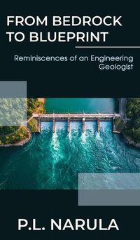 Cover image for From Bedrock to Blueprint, Reminiscences of an Engineering Geologist