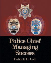 Cover image for Police Chief Managing Success