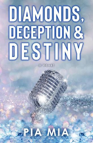 Cover image for Diamonds, Deception & Destiny