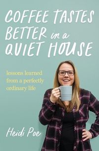 Cover image for Coffee Tastes Better in a Quiet House