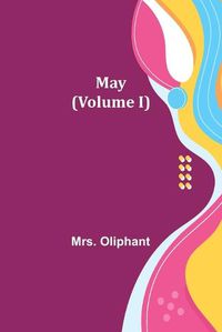 Cover image for May (Volume I)