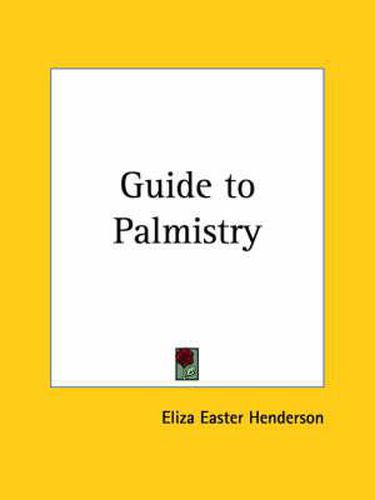 Cover image for Guide to Palmistry (1897)