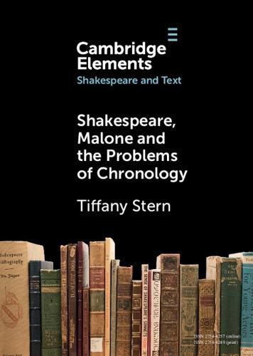 Cover image for Shakespeare, Malone and the Problems of Chronology