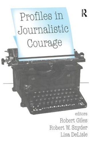 Cover image for Profiles in Journalistic Courage