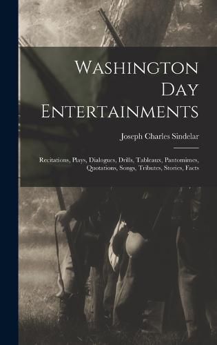 Washington Day Entertainments