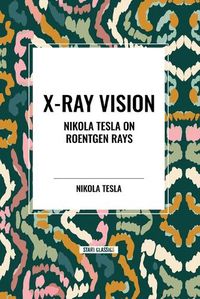 Cover image for X-Ray Vision