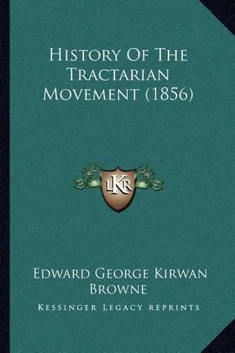 History of the Tractarian Movement (1856)